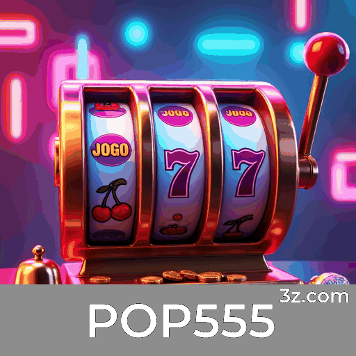 POP555: O Seu Cassino Online de Confiança e Entretenimento